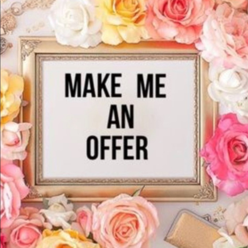 Now accepting reasonable offers!